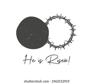 He is risen with an open tomb with crown of thorns. Celebrate Easter. Sunday. Christian poster. New Testament. Scripture. Vector illustration eps 10