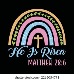 He Is Risen Rainbow Happy Easter Day