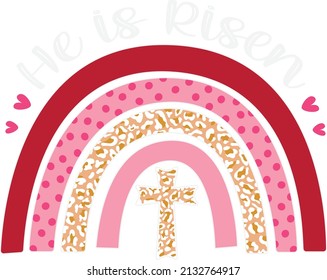 He is Risen with Rainbow Leopard Pattern