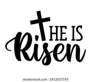 he is risen Svg,Christian,Love Like Jesus, XOXO, True Story,Religious Easter,Mirrored,Faith Svg,God, Blessed  svg