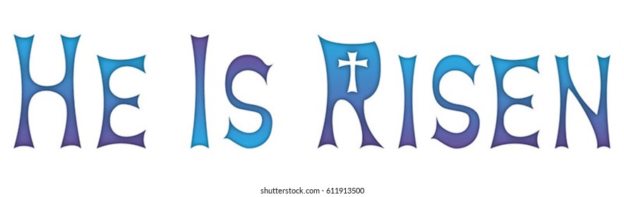 He Is Risen Text Words Easter Celtic Lettering Vector with Cross
