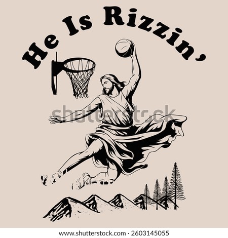 He Is Rizzin Easter Jesus Basketball Player t shirt