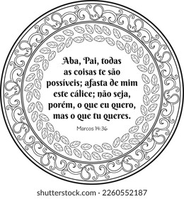  And he said, Abba, Father, all things are possible unto thee; ..Mark 14. Brazilian portugese easter pray text designned in beatiful mandala