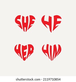 he, she, her and him words with hearth form. love you design concept. valentine's day greetings logo