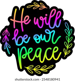 he will be our peace merry christmas greeting rainbow colorful bright vibrant graphic design