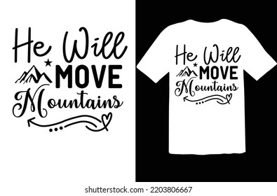 He Will Move Mountains svg design