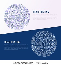 Head hunting concept in circle with thin line icons: employee, hr manager, focus, resume; briefcase; achievements; career growth, interview. Vector illustration for banner, web page, print media.