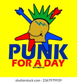 Punk for a Day Day (October 25th)