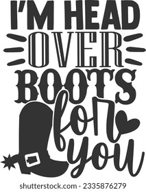 I'm Head Over Boots For You - Southern Vibe