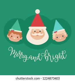 Head of Santa Claus with two elves boys. Merry and Bright hand lettering. Vector illustration
