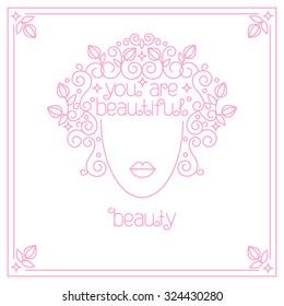 Head of a woman with hair made of floral pattern with the text "you are beautiful" in a linear style. Illustration can be used as icon, emblem, template. 