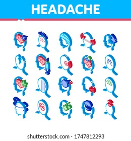 Headache Collection Elements Vector Icons Set. Tension And Cluster Headache, Migraine And Brain Symptom Concept Pictograms. Head Healthcare Isometric Illustrations