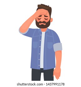 Headache. Fatigue or migraine. Upset man put his hand to his head. Problems at work. Vector illustration in cartoon style