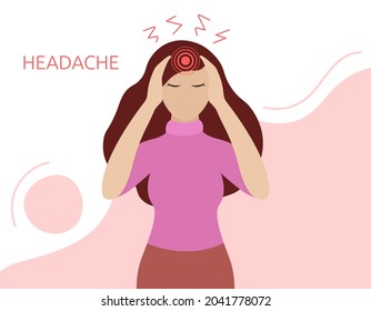 Headache illness. Sick woman holds her head and feels pain. Disease concept. Vector flat illustration.