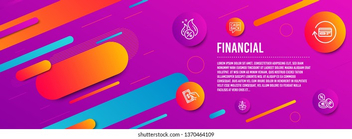 Header banner. Money transfer, Refund commission and Hot loan icons simple set. Pay money, Startup and Currency exchange signs. Cashback message, Cashback card. Finance set. Line money transfer icon
