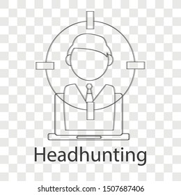 Headhunting icon concept on transparency background. Business idea concept. Line vector illustration use for your web page. 