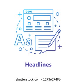 Headlines concept icon. Copywriting idea thin line illustration. Advertising and promotion texts. Marketing tools. Vector isolated outline drawing