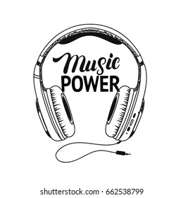 Headphone tee print. Music power hand written lettering. Isolated on white background. Vector illustration.