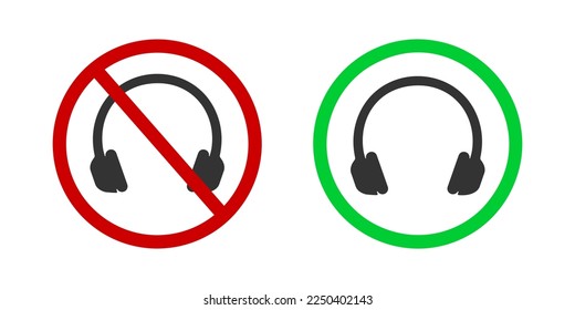 Headphones prohibited and allowed icons. Earphones enable and disable labels. Headphones pictograms in red forbidden and green permitted signs isolated on white background. Vector flat illustration