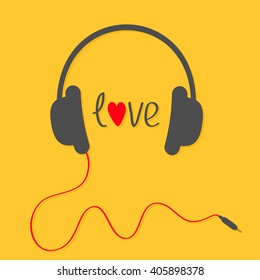 Headphones with red cord. Love card. Black text and heart. Yellow background. Vector illustration