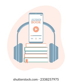 Headphones, a stack of books and a phone with an audiobook app on the screen. Flat vector illustration