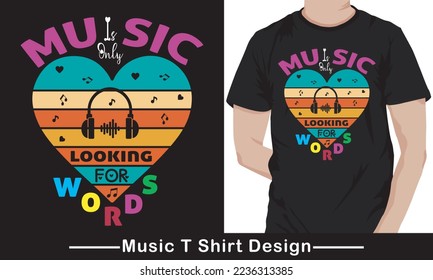 Headphones t-shirt design with quote. Music and singing typography t vector t shirt design graphic.