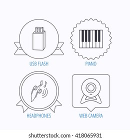 Headphones, web camera and USB flash icons. Piano linear sign. Award medal, star label and speech bubble designs. Vector