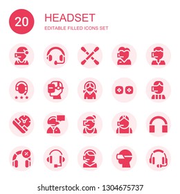 headset icon set. Collection of 20 filled headset icons included Call center, Headphones, Earbuds, Virtual reality, Vr, Service, Secretary, Headphone, Vr glasses, Headset