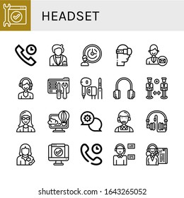 headset icon set. Collection of Service, Technical Support, Receptionist, Support services, Virtual reality, Support, Tech Earphone, Headphones, Secretary, Virtual icons