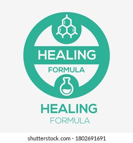 (Healing formula) label sign, vector illustration.