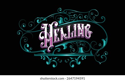 HEALING lettering custom style design