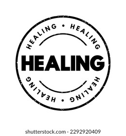 Healing - process of becoming well again, after a cut or other injury, text concept stamp