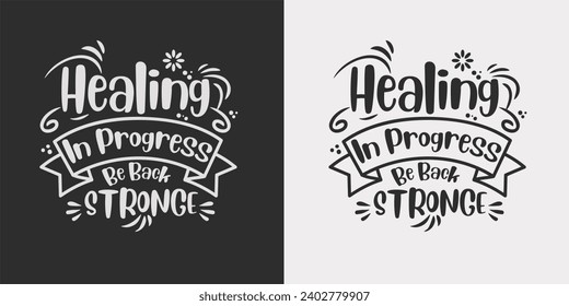 Healing In Progress be back stronger world sick day t-shirt design.
world sick day t-shirt design.