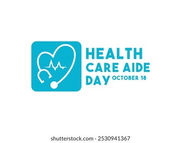 Health Care Aide Day. October 18. Eps 10.