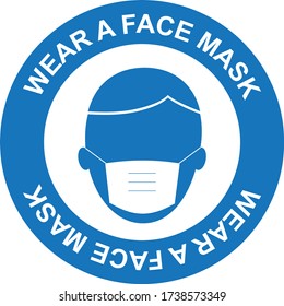 Health care medical round sign/symbol: wear a face mask