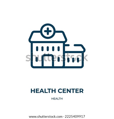 Health center icon. Linear vector illustration from health collection. Outline health center icon vector. Thin line symbol for use on web and mobile apps, logo, print media.