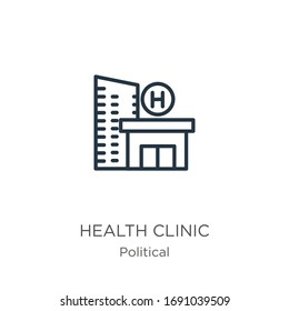 Health clinic icon. Thin linear health clinic outline icon isolated on white background from political collection. Line vector sign, symbol for web and mobile