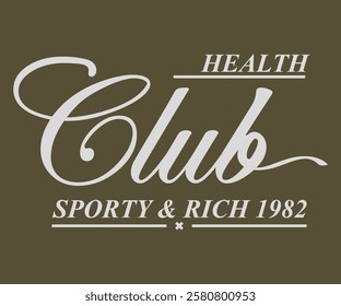 Health Club Sporty and Rich 1982 slogan Artwork Print for Apparel and Other Uses...