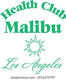 Health Club Wellness Malibu Sun Los Angeles Varsity College Colleigiate Teams USA Trending Graphic Tee T-Shirt Logo-Slogan Grafik Kunstwerk Typografie Tote-Button-Emblem Wappen