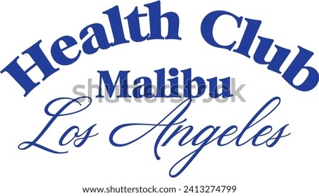 Health Club Wellness Malibu Sun  Los Angeles Varsity College colleigiate teams  USA Trending Graphic Tee t-shirt logo slogan graphic artwork typography tote badge emblem crest