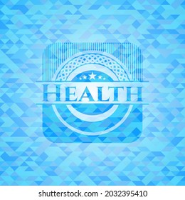 Health light blue emblem with triangle mosaic background. 
