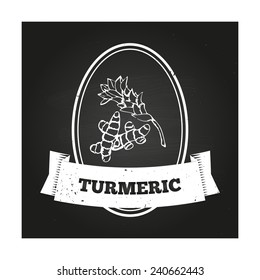 Health and Nature Collection. Badge template with a herb on chalkboard background.  Turmeric 