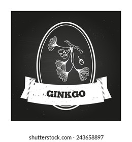 Health and Nature Collection. Badge template with a herb on chalkboard background. Ginkgo