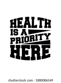 Health is a priority here. Hand drawn typography poster design. Premium Vector.
