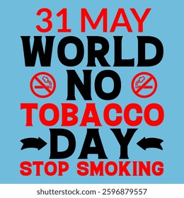 health, quit, cancer, smoke, disease, world, no, stop, day, tobacco, habit, awareness, banner, may, cigarette, vector, icon, poster, nicotine, unhealthy, smoker, danger, sign, medical, illustration
