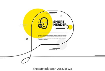 Health skin icon. Continuous line chat bubble banner. Face care sign. Cosmetic lotion symbol. Health skin icon in chat message. Talk comment and speak background. Vector