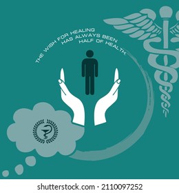 Health Statement - The wish for healing has always been half of health.