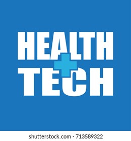 Health Technology (HealthTech) - text with cross 