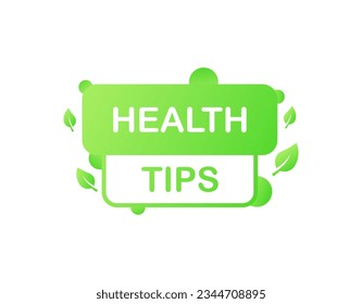 Health tips sign. Flat, green, icon about health, healthy world. Vector illustration