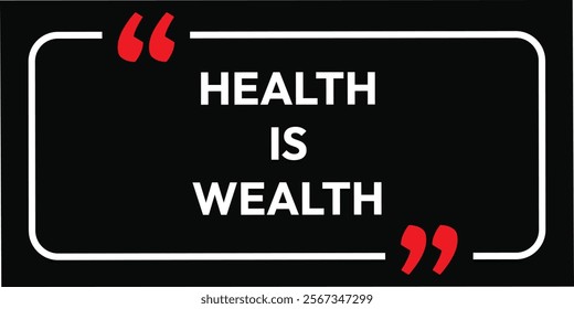 Health is Wealth business cancer motivational inspirational quotes. Isolated on a black background with a white calligraphy design. EPs vector file. Idea income health growth. 